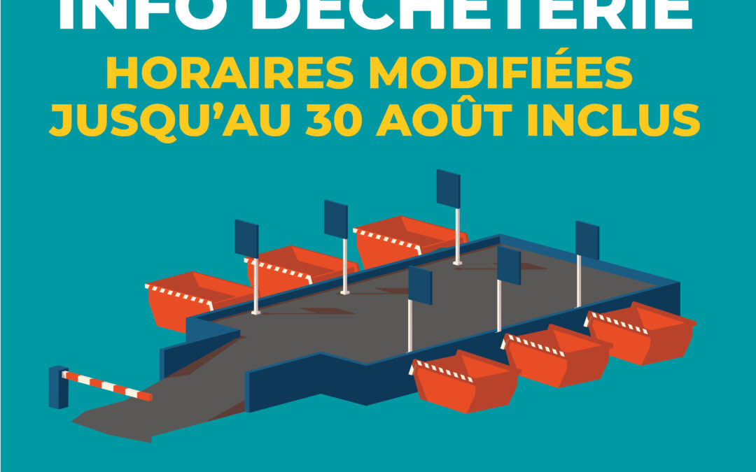 Changement Horaires Déchèterie